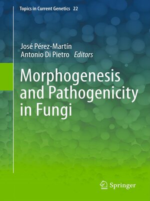 cover image of Morphogenesis and Pathogenicity in Fungi